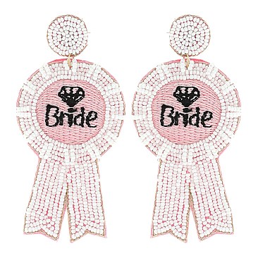 Bachelorette Party SEED BEAD EARRINGS - BRIDE