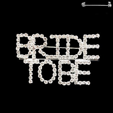 RHINESTONE BRIDE TO BE PIN SLPLM1884