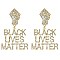 STATEMENT BLM LETTER SYMBOL EARRING